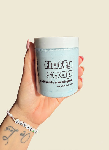 Saltwater Whisper Fluffy Soap | Whipped Body Wash • Shave Cream • Moisturizing